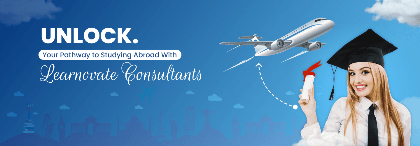 UNLOCK. Your Pathway to Studying Abroad With Learnovate Consultants